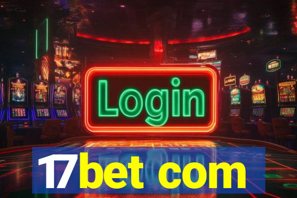 17bet com
